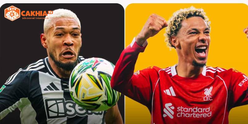 Nhận định thông tin trận đấu Newcastle United vs Liverpool bởi chuyên gia CakhiaTV